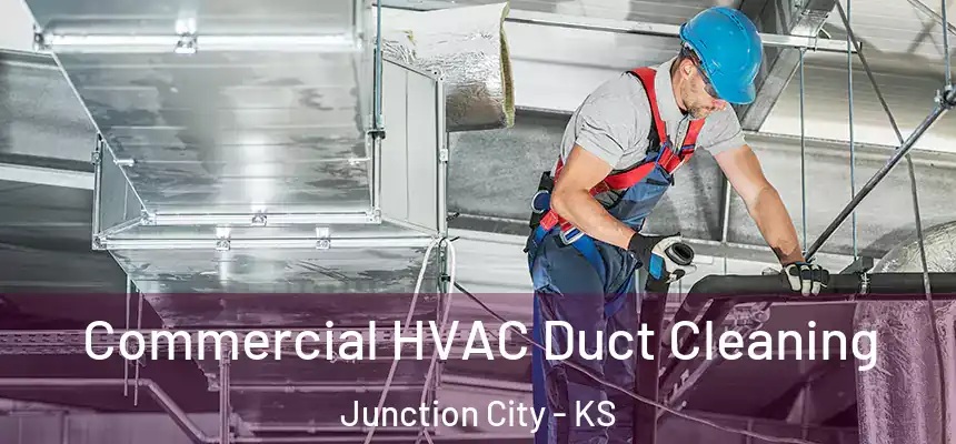  Commercial HVAC Duct Cleaning Junction City - KS