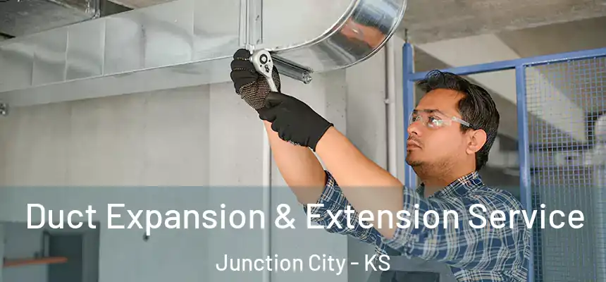Duct Expansion & Extension Service Junction City - KS