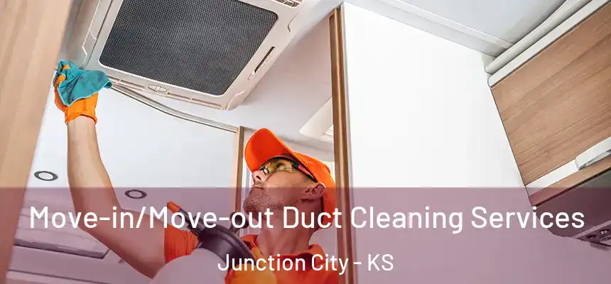 Move-in/Move-out Duct Cleaning Services Junction City - KS