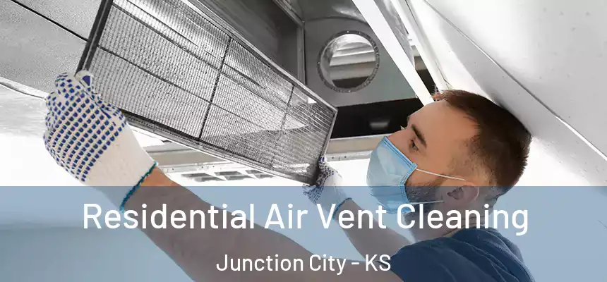 Residential Air Vent Cleaning Junction City - KS
